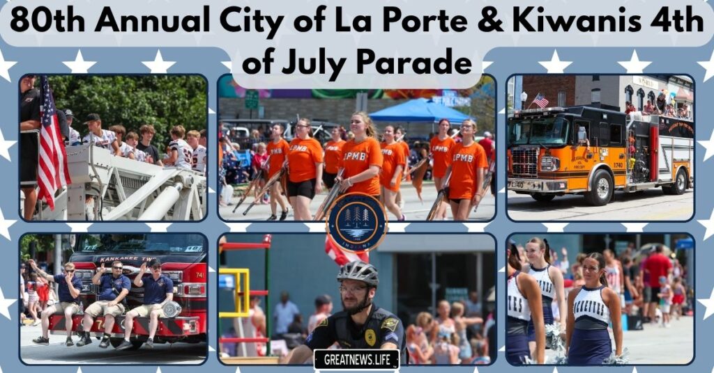 80th Annual Kiwanis Club of La Porte 4th of July Parade