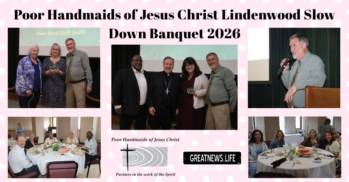 Poor Handmaids of Jesus Christ Lindenwood Slow Down Banquet 2026
