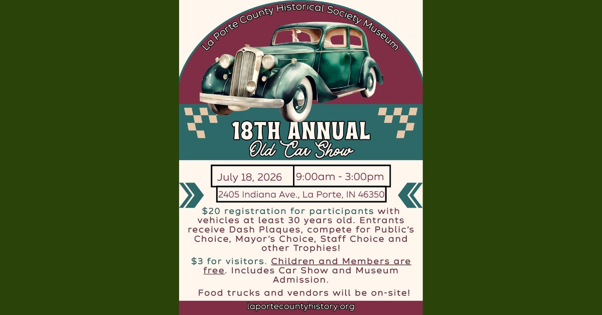 18th Annual Old Car Show at the La Porte County Historical Society Museum