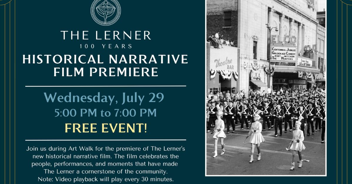 The Lerner Theatre: Historical Narrative Film Premiere