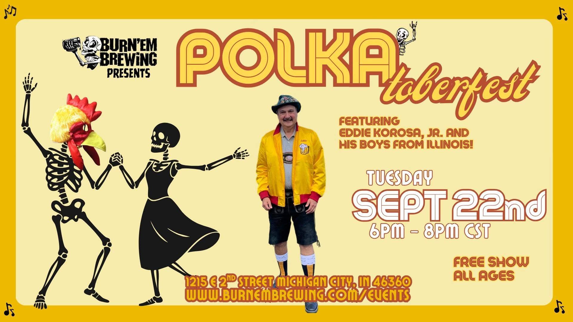 Polkatoberfest with Burn ‘Em Brewing