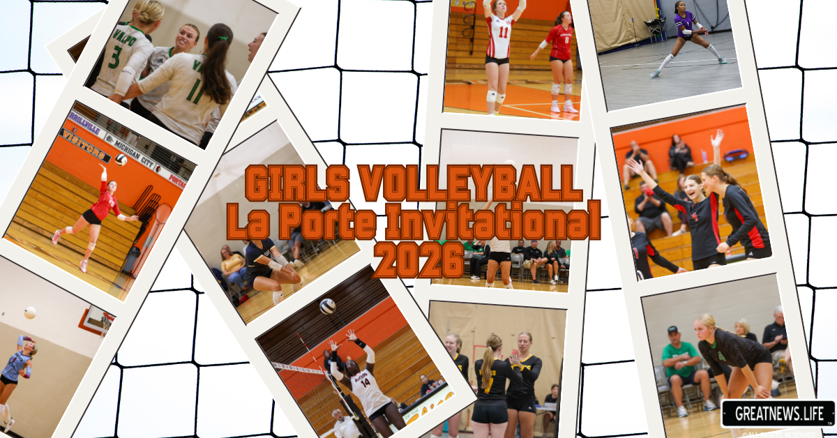 GIRLS VOLLEYBALL La Porte Invitational 2026