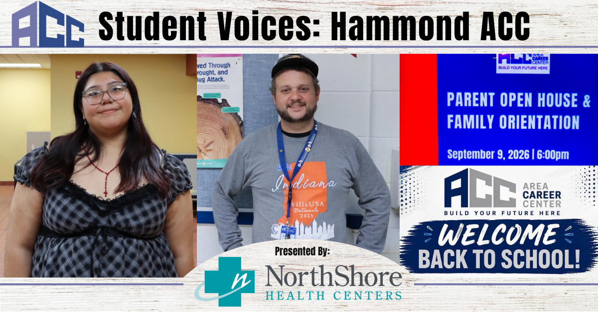 GreatNews.Life Student Voices: A new school year kicks off at Hammond Area Career Center