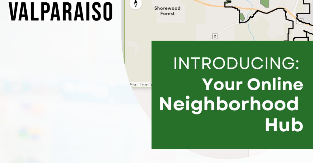 Valpo Launches Online Neighborhood Hub