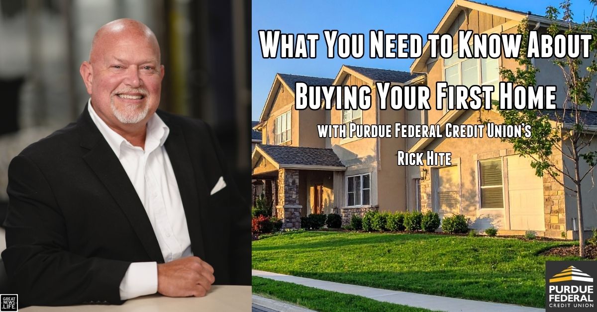 What You Need to Know About Buying Your First Home and Why It’s Worth It with Purdue Federal