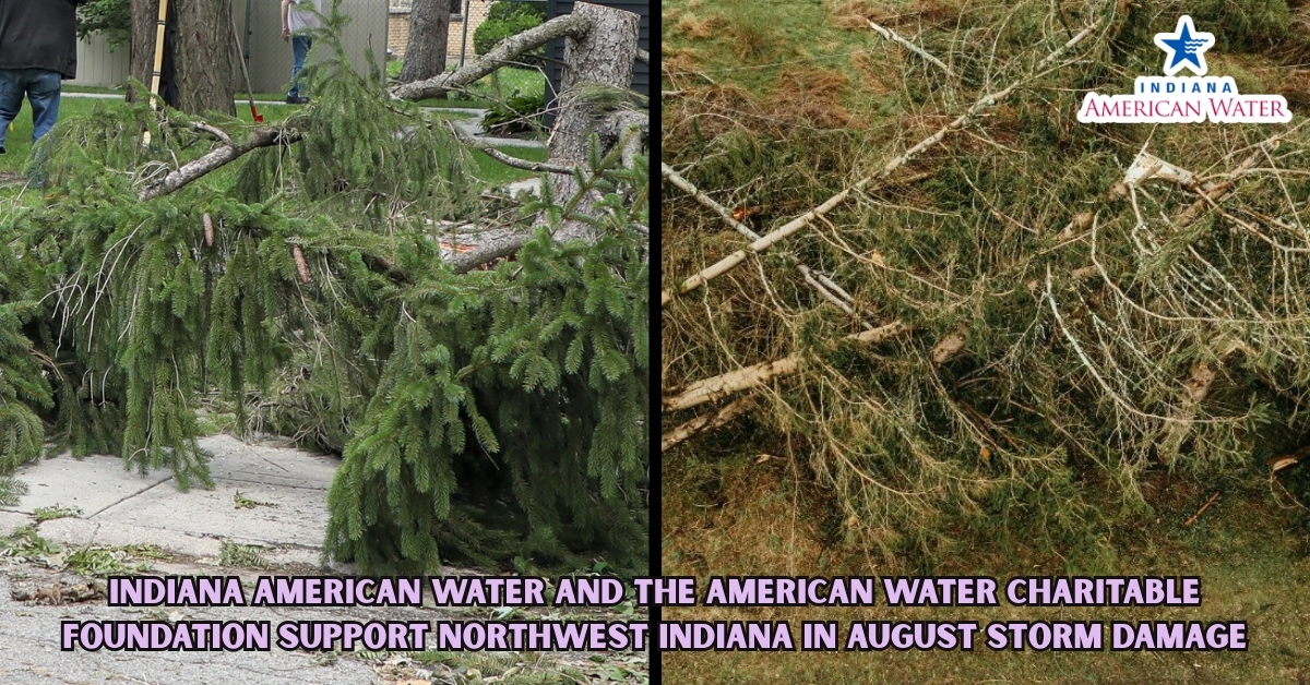Indiana American Water and the American Water Charitable Foundation Support Northwest Indiana to Navigate August Storm Damage