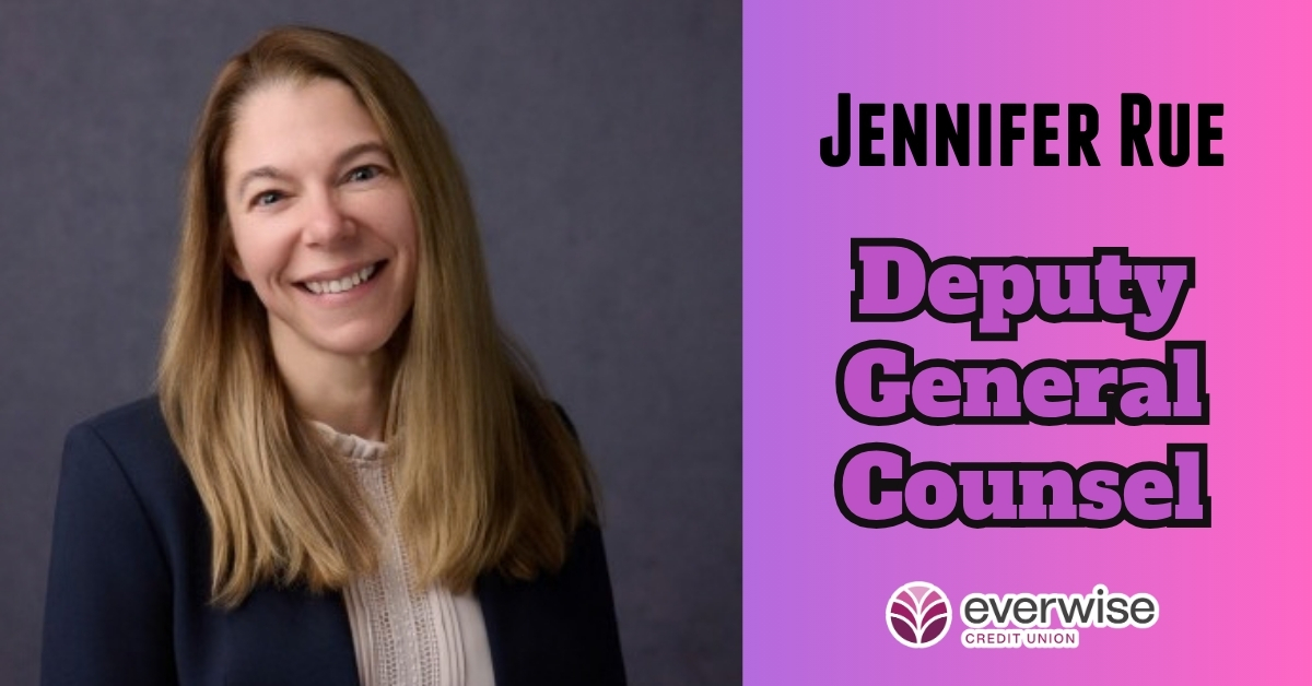 Everwise Credit Union Names Jennifer Rue Deputy General Counsel