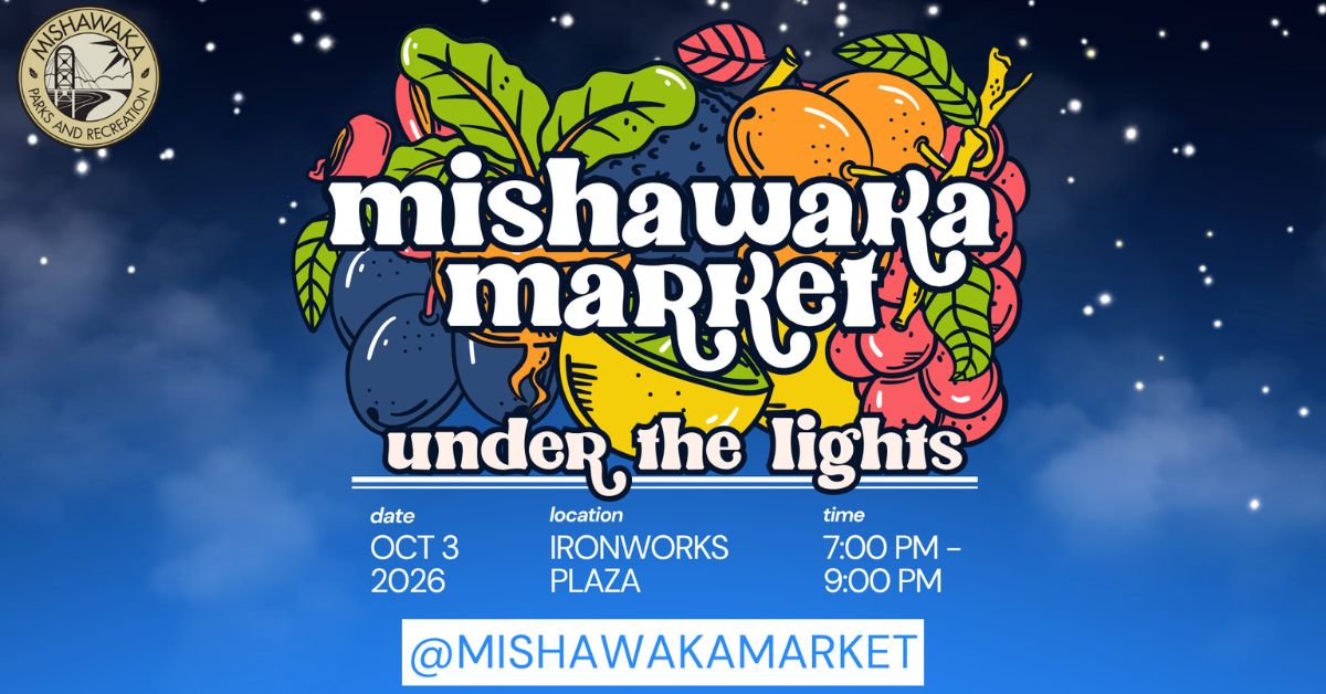 Mishawaka Market Under the Lights 2026