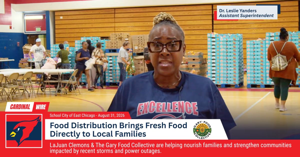 School City of East Chicago Supports Families Following Severe Storms