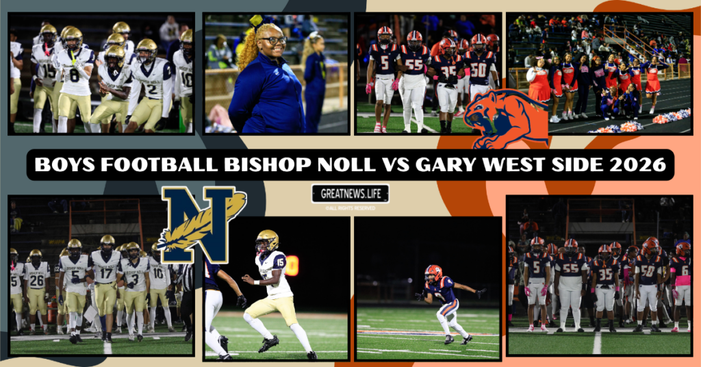 BOYS FOOTBALL Bishop Noll VS Gary West Side 2026