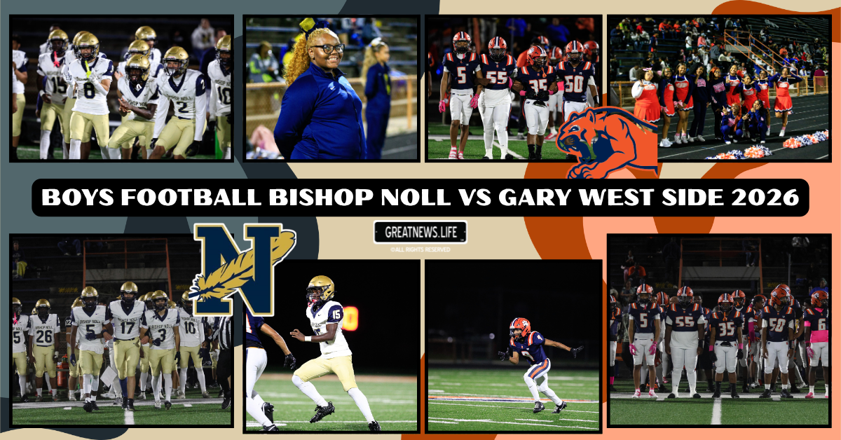 BOYS FOOTBALL Bishop Noll VS Gary West Side 2026