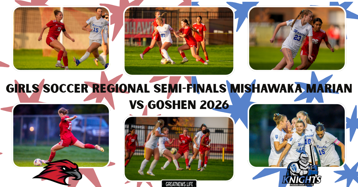 GIRLS SOCCER REGIONAL Semi-Finals Mishawaka Marian VS Goshen 2026