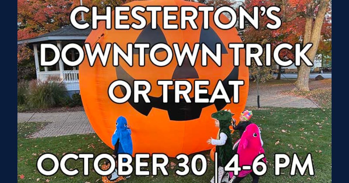 Chesterton’s Downtown Trick or Treat Returns October 30