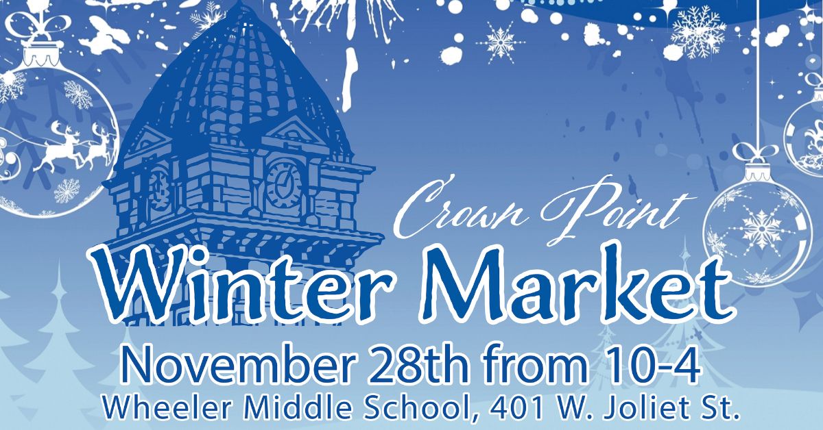 Crown Point Accepting 2026 Winter Market Applications