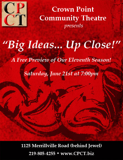 Crown Point Community Theatre 11th Season Free Preview – Saturday, June 21, 2014
