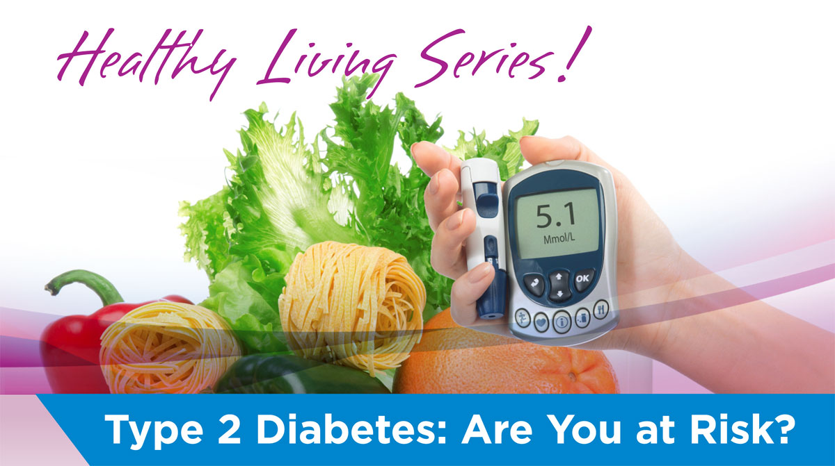 Type 2 Diabetes: Are You at Risk?