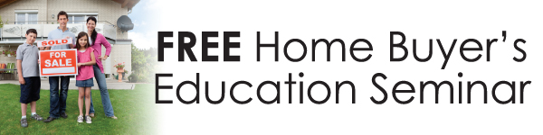 Free Home Buyer’s Education Seminar at REGIONAL – $150 off Closing Costs!